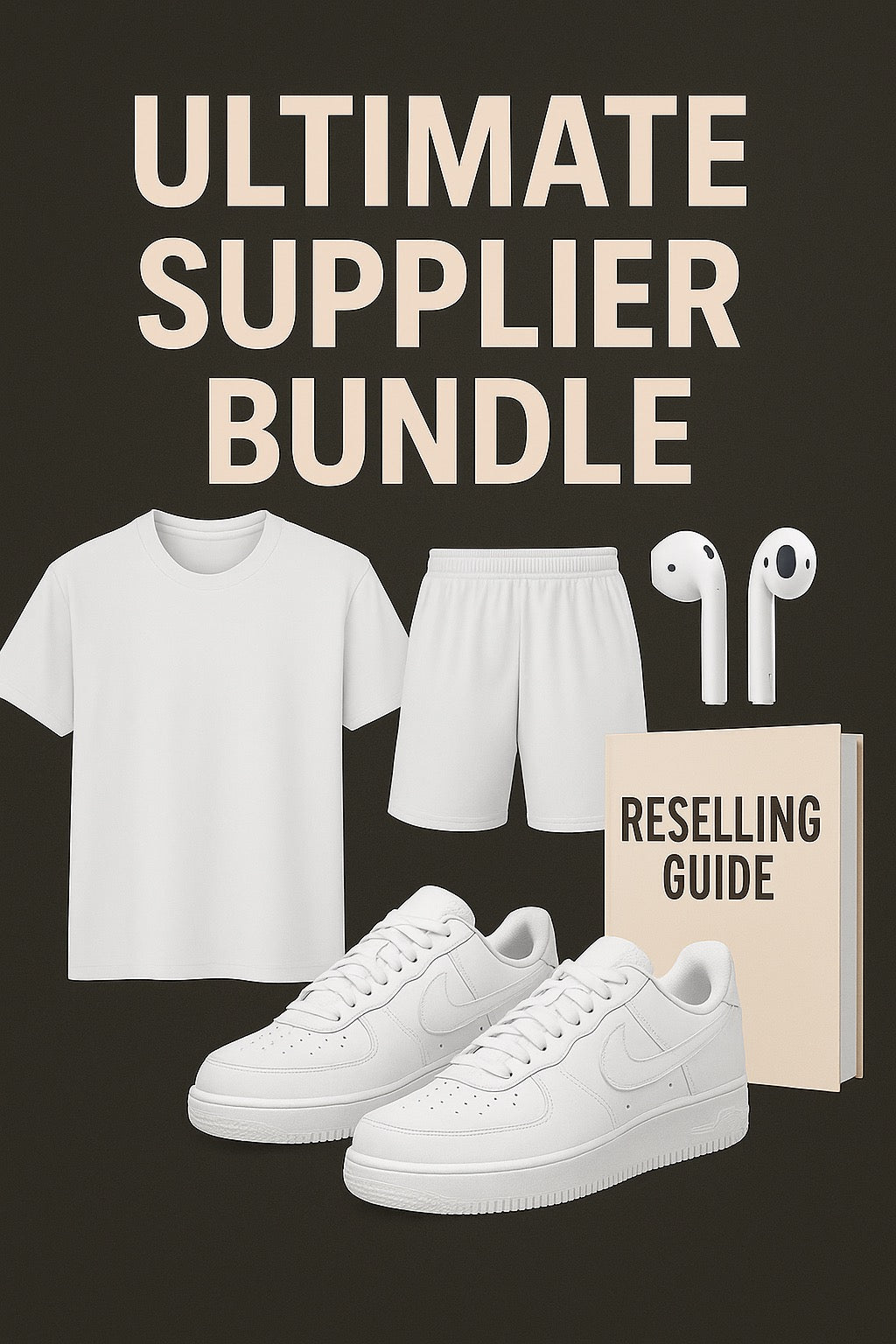 The Ultimate Guide to Reselling